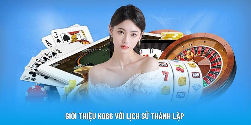 Nhà cái KO66 là điểm đến với chất lượng cao